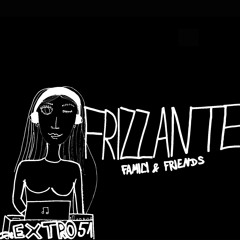 Frizzante Family & Friends #016 Extro51