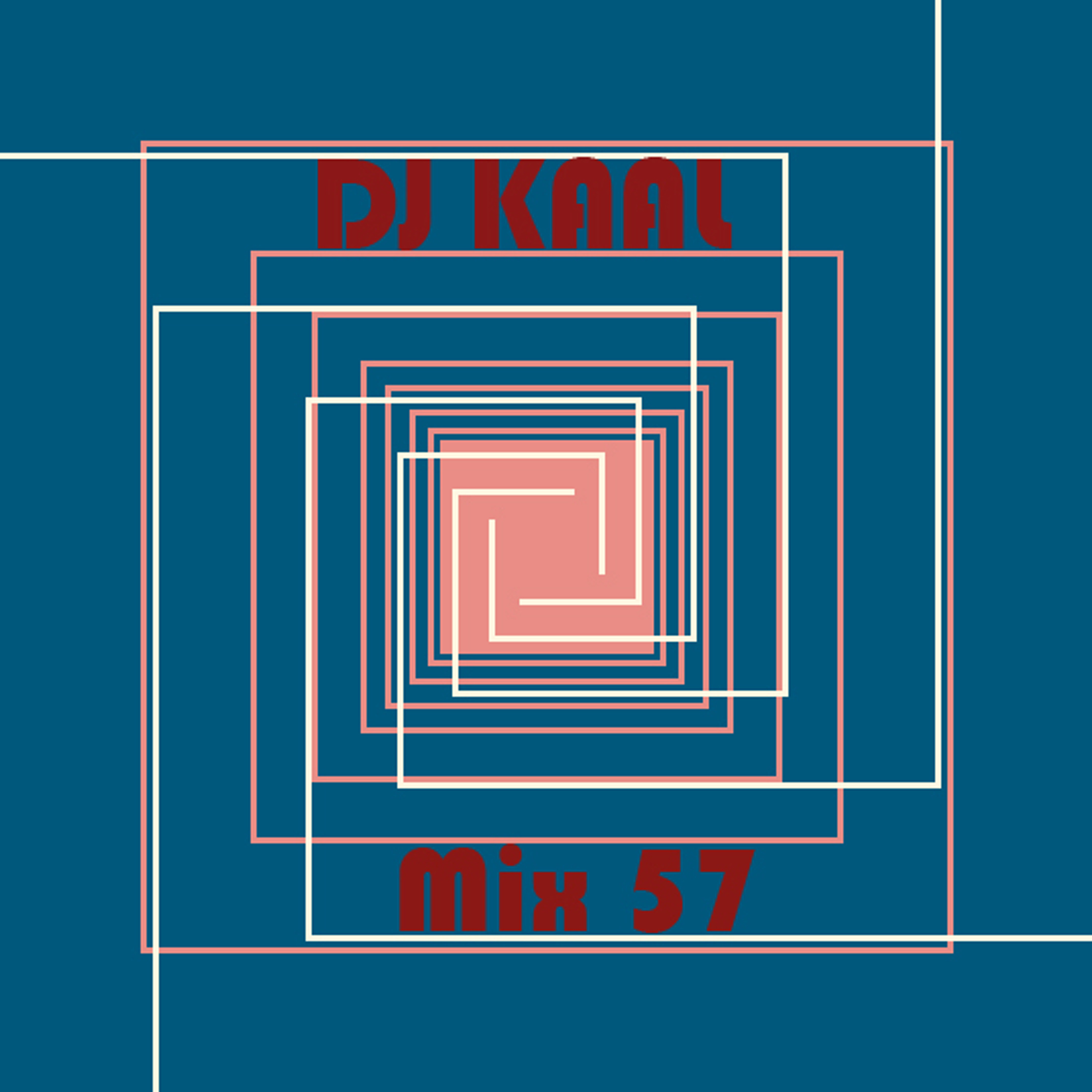 Dj KAAL - Mix 57 episode artwork
