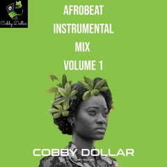 Afrobeat Instrumental Mix 2022 FT Davido, Burna Boy, Wizkid (Prod by Cobby Dollar Mix by DJ Perez)