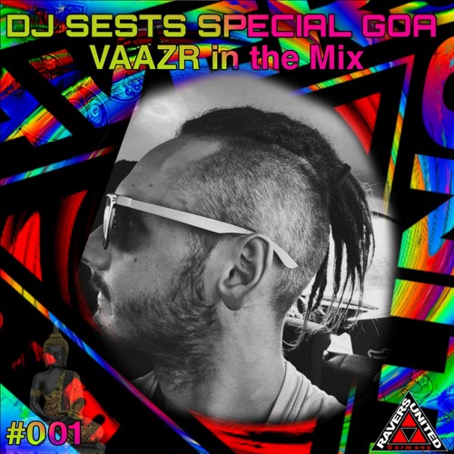 VAAZR | GOA/PSY | DJ SET #001