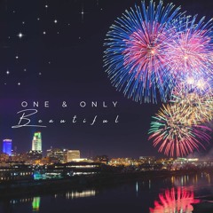 One And Only Beautiful