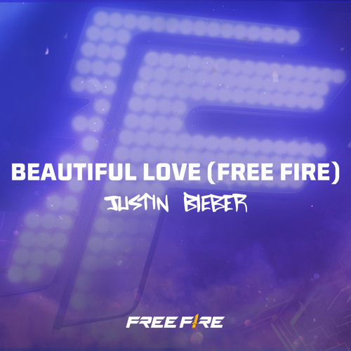 Stream Justin Bieber - Beautiful Love (Free Fire) by Justin Bieber | Listen online for free on SoundCloud