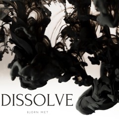 Dissolve