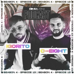 BL PODCAST 2023 • 13 • DJ IGORITO & DJ C-EIGHT