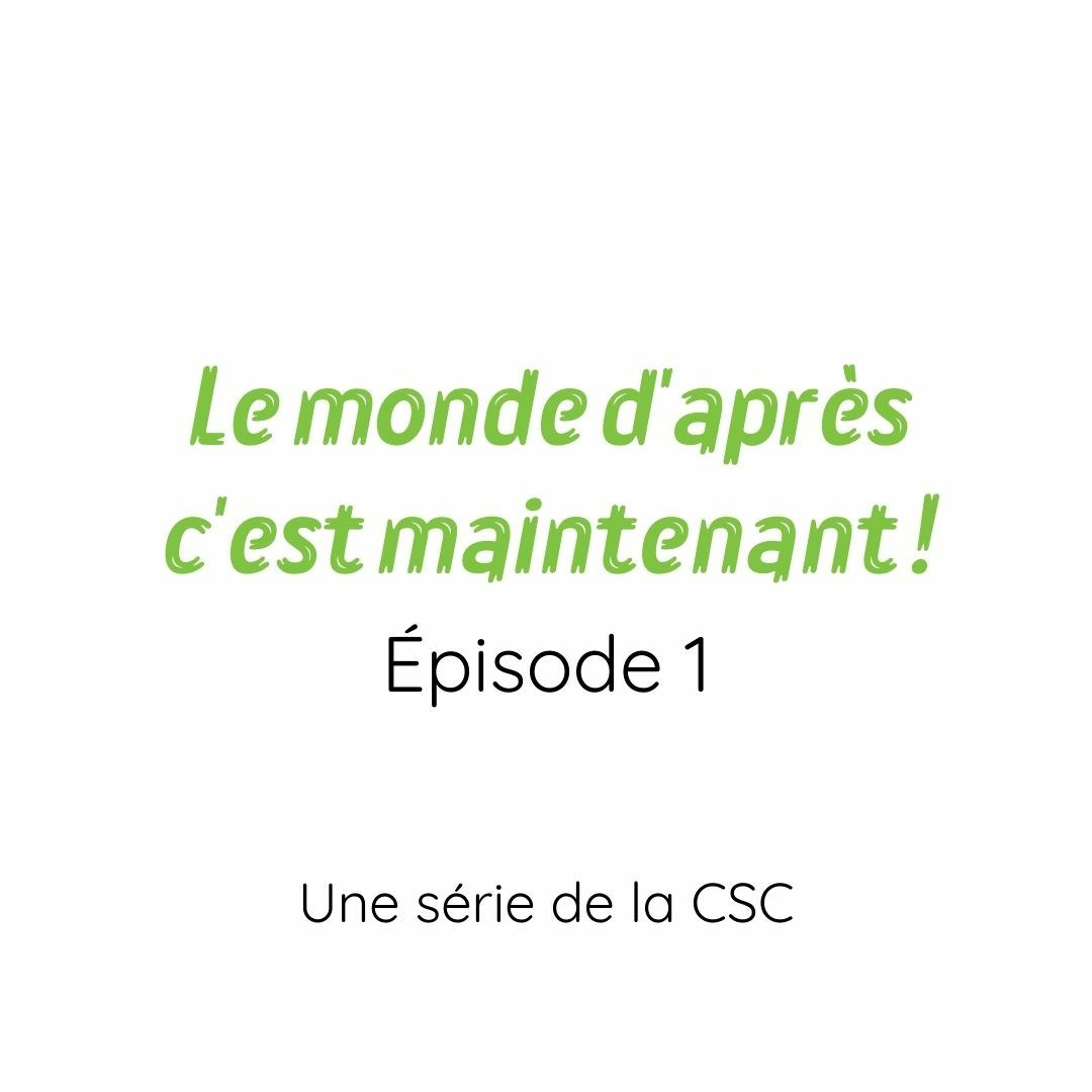 Le monde d'après, c'est maintenant! - Politique & énergie (partie 1) episode artwork