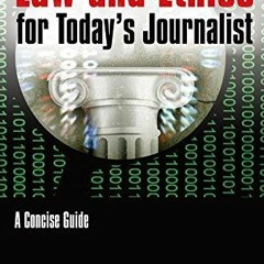 EBOOK Law and Ethics for Today's Journalist: A Concise Guide