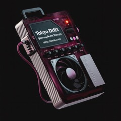 Tokyo Drift (Kendall Boom Remix) [FREE DOWNLOAD]