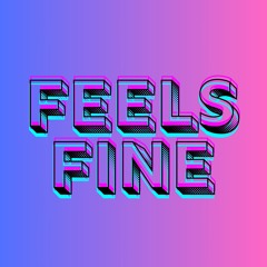 Feels Fine (Original Mix)