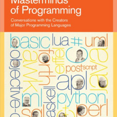 [FREE] EPUB 📧 Masterminds of Programming: Conversations with the Creators of Major P