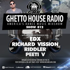 GHR - Show 812 - Richard Vission, EDX, Riddler, Peeti V