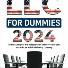 PDF✔️Download❤️ LLC for Dummies 2024: The Most Complete and Updated Guide to