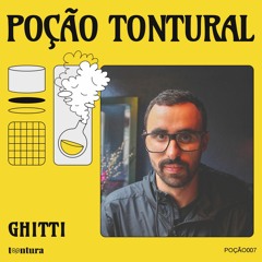 POÇÃO007 - Ghitti - Poção do Futuro