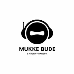 Mukke - Bude Denny Hanson`s Sunday Selection 11.09.22