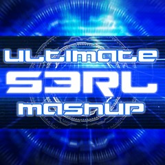 Ultimate S3RL Megamashup