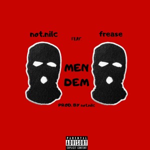 Men Dem(feat. Frease)