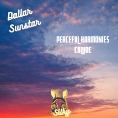 Dallar Sunstar - Peaceful Harmonies Collide (Mr Silky's LoFi Beats)