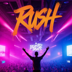 RUSH - EDM | DANCE | HOUSE