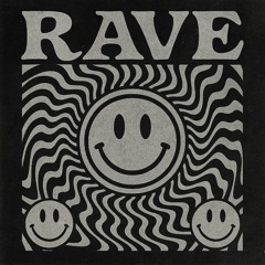 Rave
