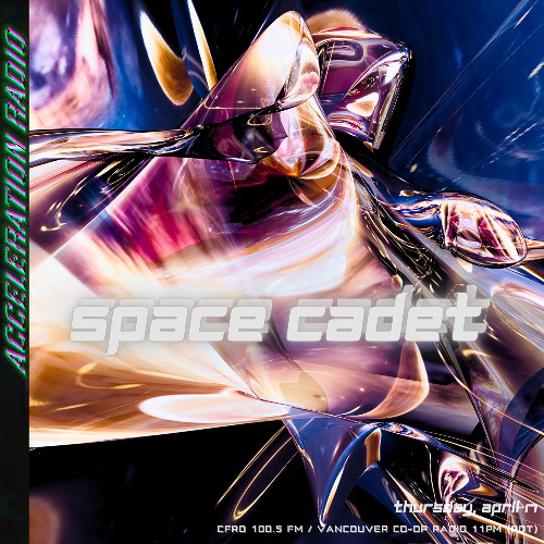 Acceleration Radio - Space Cadet - 2025-04-17