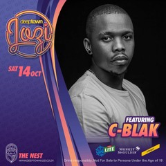 Deep Town Jozi Playback Feat : C-Blak LIVE @ The Nest
