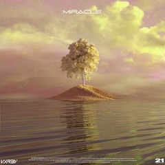 Miracle - TwentyOne x KXRBY