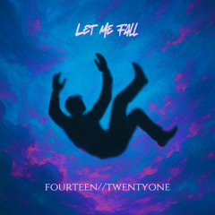 Let Me Fall