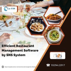Efficient Restaurant Management Software By SNS System