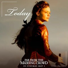 Far from the Madding Crowd-Trailer Music