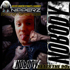 NIPPERZ NOBODY 90s HARD TRANCE MIX