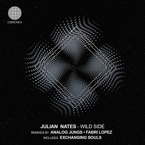 Julian Nates - Wild Side (Analog Jungs Remix) [Clubsonica Records] Snipped