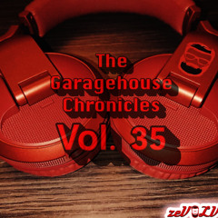 The Garagehouse Chronicles Vol. 35