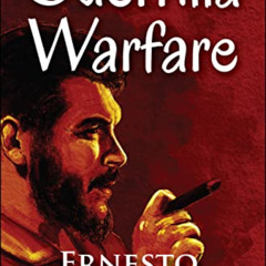 READ EPUB ☑️ Guerrilla Warfare by  Ernesto Che Guevara &  Digital Fire EBOOK EPUB KIN