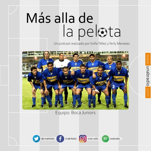Stream Mas Alla De La Pelota 1 - Boca Juniors by Unab Radio | Listen online  for free on SoundCloud