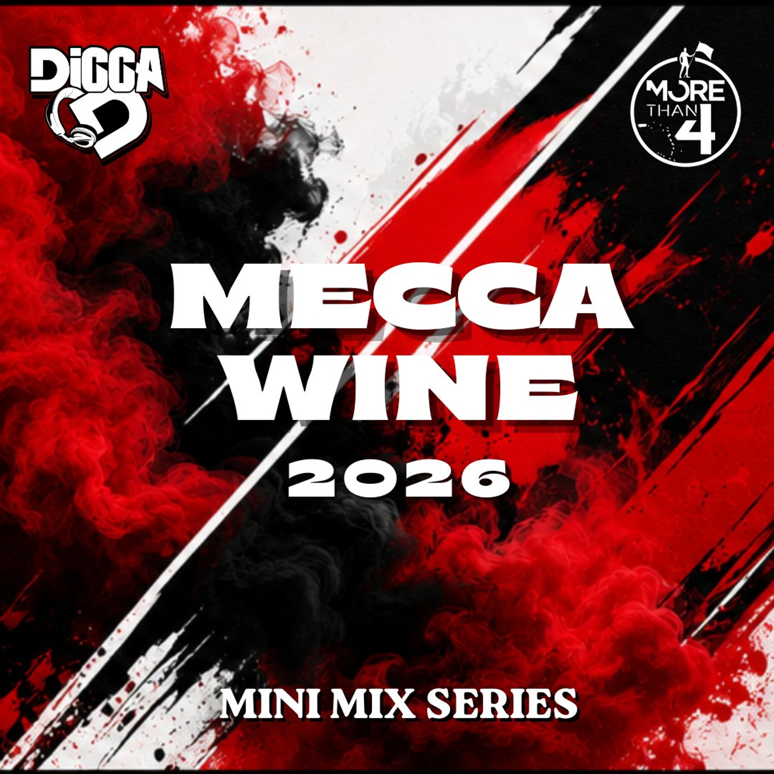 Digga D Presents - Mecca Wine [2026] episode artwork