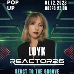 LOYK - Reactor26#2 231201