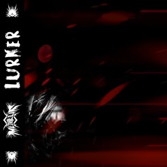 Lurker (Original Mix)