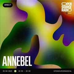 Annebel @ Open Source Radio with Orbit | 30-04-2023
