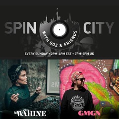 Wahine & GMGN - Spin City, Ep. 320