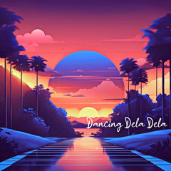 Dancing Dela Dela