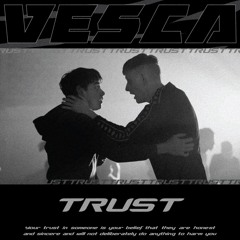 VESCA - Trust