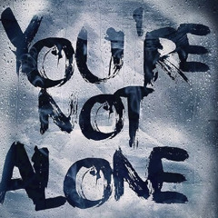 You´re Not Alone