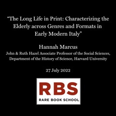 Marcus, Hannah - "Characterizing the  Elderly across Formats in Early Modern Italy" - 27 July 2022