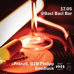 FranzS._B2B_Philipp.Goodluck @ earlybird.muc