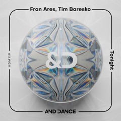 Fran Ares, Tim Baresko - Tonight (Original Mix)
