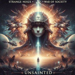 Strange Noize & War Of Society - Unsainted [MASTER]