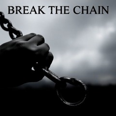 Break the Chain