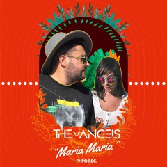 The Angels - Maria Maria