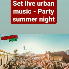 LIVE Set Urban&Music Party Summer Night 1.0 - DJ Mauro Kardenas