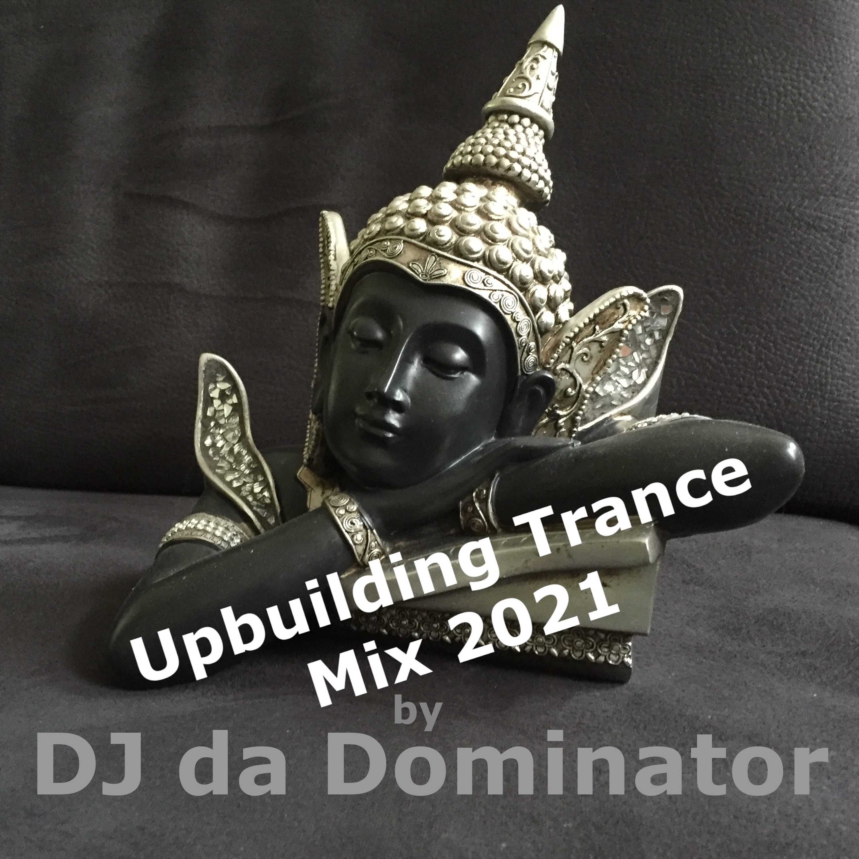 Upbuilding Trance Mix DJ da Dominator episode artwork