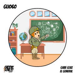 Gabe Glvz - El General [GLI060]